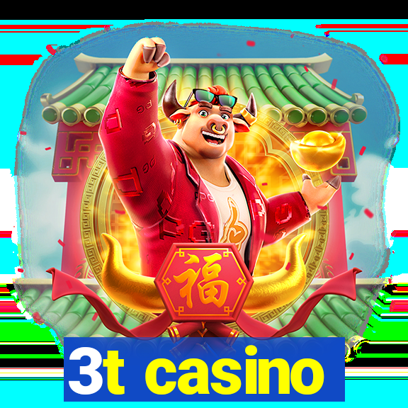 3t casino